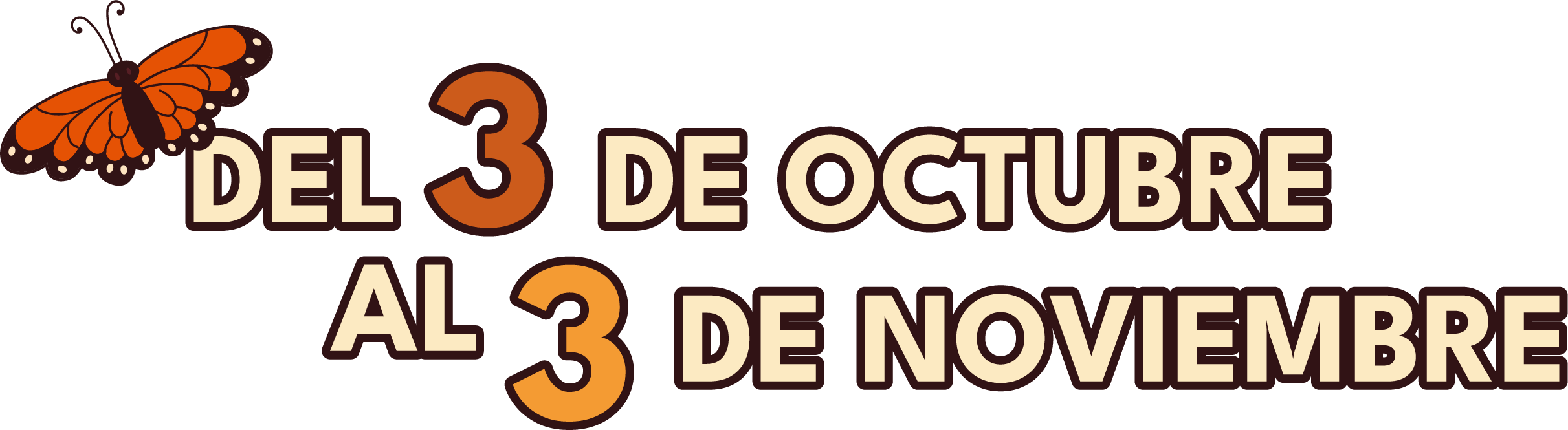 Del 3 de octubre al 3 de noviembre